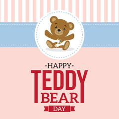 Happy teddy bear day vector illustration. Teddy bear day themes design concept with flat style vector illustration. Suitable for greeting card, poster and banner.