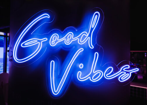 Good vibes Neon Type sign Blue lighting Type decoration element