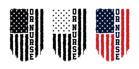 Or Nurse Typography Vector. Nurse Distressed American Flag Print For t Shirt,Poster,backround,Banner New Design..