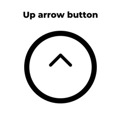 Up arrow button. Go up the hill of the site. Icon in circle, on white background. Element for app, graphic design, infographic, web, site, ui, ux, gui, element, dev, logotype. Vector EPS 10