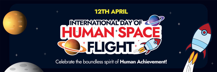 International day of Human Space Flight.12th April International day of human space flight celebration cover banner with space icons, moon, planet, spaceship, stars. Celebrating the first space flight - obrazy, fototapety, plakaty