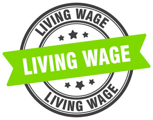 living wage stamp. living wage label on transparent background. round sign
