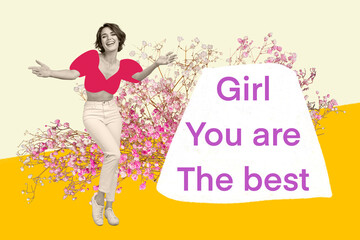 Motivational poster collage of cheerful lovely woman saying girl you are the best isolated on painted background