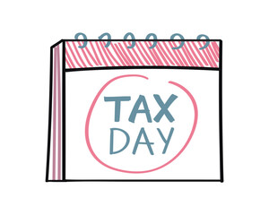 Tax day, vector illustration. Hand drawn calendar with lettering. Business and finance concept