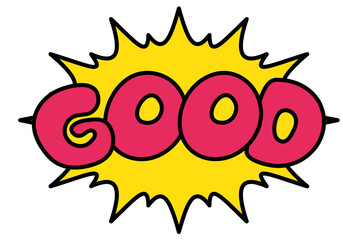 Good retro design lettering. Inspirational word. Motivational word. Comic book explosion lettering style. Bubble letters typography. Inscription for t-shirts, posters, cards, label, sticker.