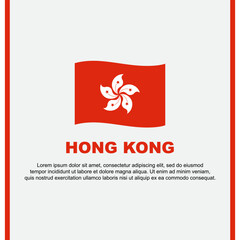 Hong Kong Flag Background Design Template. Hong Kong Independence Day Banner Social Media Post. Hong Kong Cartoon