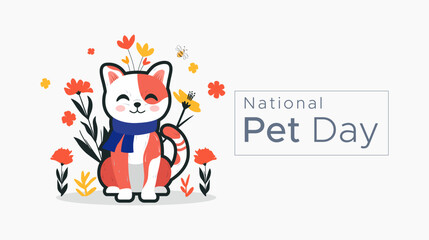 national pet day vector design. april 11th. with cute pet cat, love your pets and take care of pets. cute and smart cat