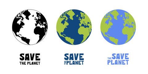 Planet Earth vector illustration with Save the Planet lettering phrase designs. Protect the Earth, saving nature, ecology, environment problems logo, icon, banner, poster set clipart