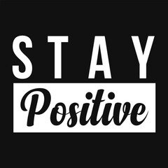 positive lettering motivational quotes typography design for tshirt