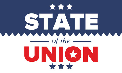 State of the Union Address in United States. Annual deliver from the President of the US address to Congress. Speech President. Patriotic american elements. Poster, card, banner, background. Vector