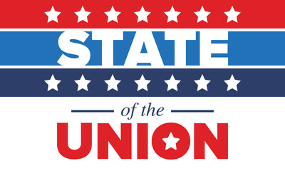 State of the Union Address in United States. Annual deliver from the President of the US address to Congress. Speech President. Patriotic american elements. Poster, card, banner, background. Vector