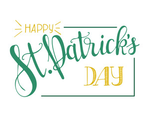Happy St Patricks day calligraphic composition. Irish culture concept. Vector typography design for banner, poster, card. Modern vector calligraphy isolated on white background.