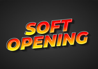 Fototapeta na wymiar Soft opening. Text effect in 3D look and eye catching colors