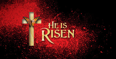 He Risen Christian Butterfly cross on red and black Easter background