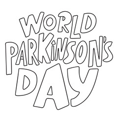 World Parkinson's Day text banner. Hand drawn vector art.