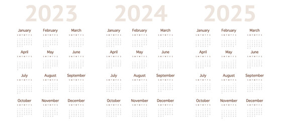 Flat calendar for 2023, 2024, 2025. The week starts on Sunday. Wall calendar in minimalist style on white. In light brown tones...