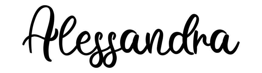 Alessandra - black color - name written - Word  ideal for websites,, presentations, greetings, banners, cards,, t-shirt, sweatshirt, prints, cricut, silhouette, sublimation	