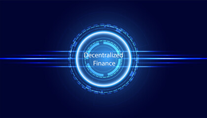 Decentralized finance topic on blue circle, modern digital high-tech background. Concept. Decentralized financial system. Bitcoin and Ethereum. World of digital assets. DeFi aim.