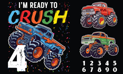 birthday boy party monster truck with age number, I'm ready to crush © Wonderful Studio