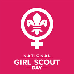 National Girl Scout Day. Great for Cards, banners, posters, social media and more. 