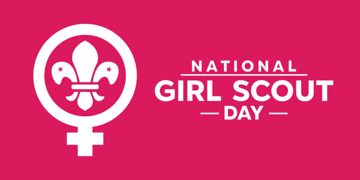 National Girl Scout Day. Great for Cards, banners, posters, social media and more. Pink background. 