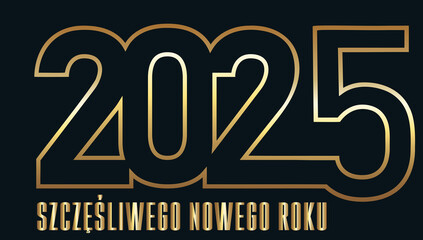 karta lub baner z życzeniami szczęśliwego nowego roku 2025 w złocie na czarnym tle