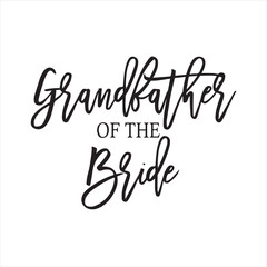 grandmother of the bride background inspirational positive quotes, motivational, typography, lettering design