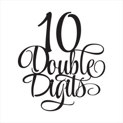 10 double digils background inspirational positive quotes, motivational, typography, lettering design