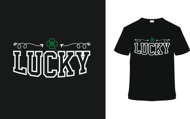 Lucky St. Patrick's Day T shirt Design, apparel, vector illustration, graphic template, print on demand, textile fabrics, retro style, typography, vintage, eps 10, element, Patrick's Tee