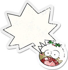 cartoon christmas pudding and shocked face and speech bubble distressed sticker