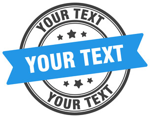 your text stamp. your text label on transparent background. round sign