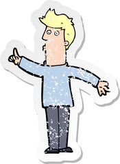 retro distressed sticker of a cartoon man advising caution