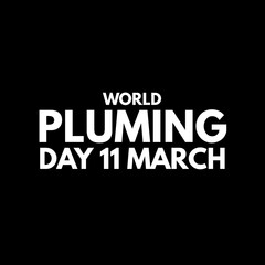 World pluming day 11 March 