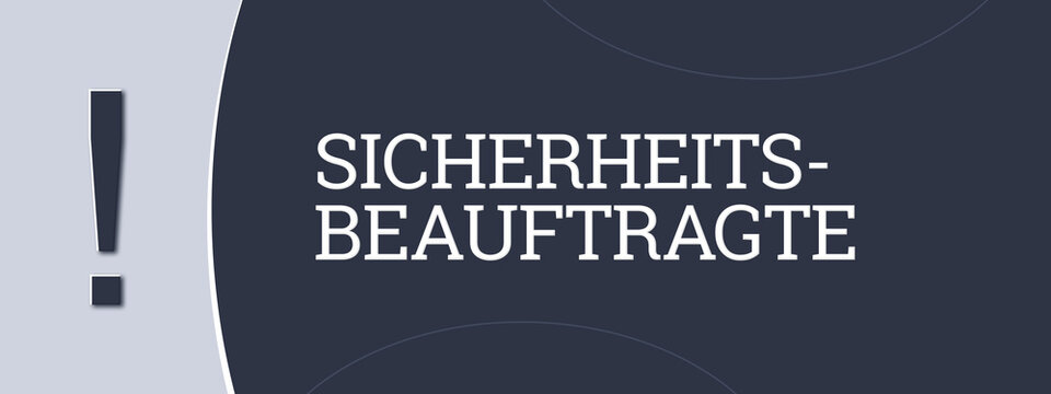 Sicherheitsbeauftragte. Eine blaue Banner-Illustration mit weissem Text.