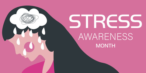 Banner for Stress Awareness Month with crying woman