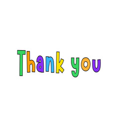 Thank you. colorful text, lettering, on white background Card banner design. Vector	