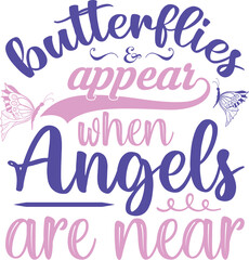 butterflies appear when angels are near