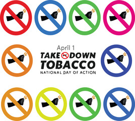 take down tabacco national day of action is celebrated every year on 1 April.
