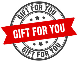 gift for you stamp. gift for you label on transparent background. round sign