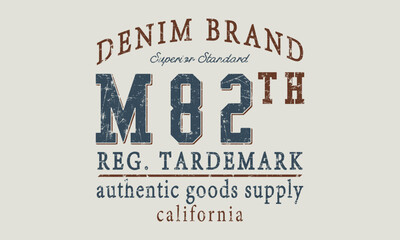 Denim Brand M-82 Clothing typography retro college varsity California slogan print with grunge effect for graphic tee t shirt or sweatshirt - obrazy, fototapety, plakaty