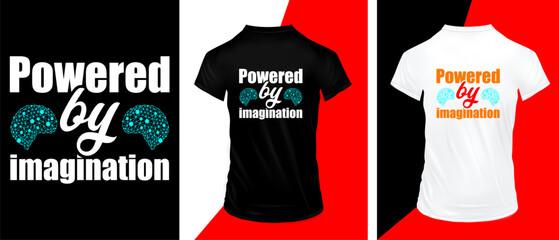 Fototapeta premium Powered by imagination typography t-shirt design, premium quality design