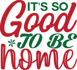 it's so good to be home