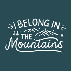 Adventure outdoor hand lettering quotes