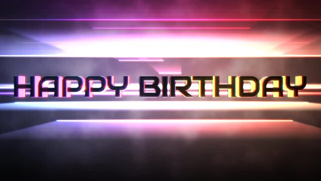 A vibrant birthday greeting with Happy Birthday written in bold, colorful font against a black background, adorned with neon light streaks