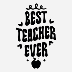Best teacher ever Craft design