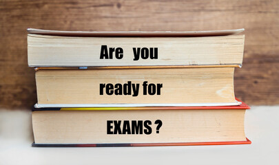 Books and Are You Ready  for Exams message 