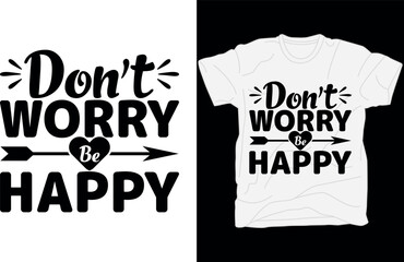 Obraz premium Don't worry be happy T-shirt design