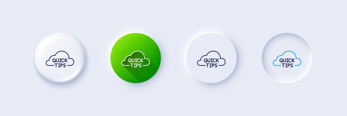 Quick tips cloud line icon. Neumorphic, Green gradient, 3d pin buttons. Helpful tricks sign. Line icons. Neumorphic buttons with outline signs. Vector