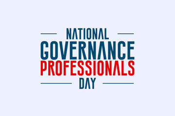National Governance Professionals Day Holiday concept. Template for background, banner, card, poster, t-shirt with text inscription