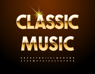 Vector elite poster Classic Music. Shiny Gold Font. Premium style set of Alphabet Letters and Numbers © Popskraft